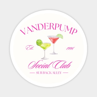 Vanderpump Social Club Magnet